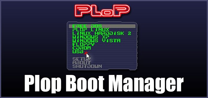 Plop Boot Manager    -  6